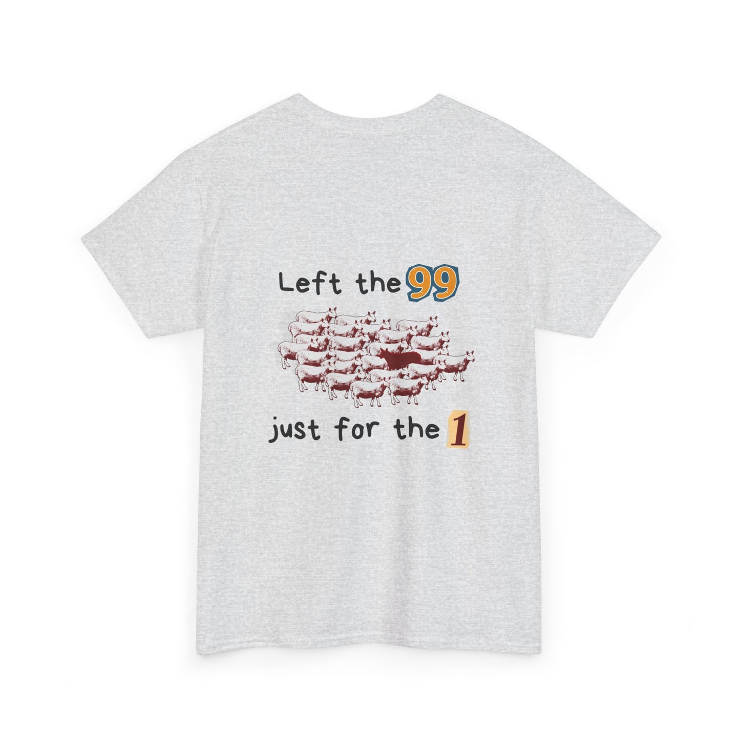 The Lambs 1 - Unisex Heavy Cotton Tee - 'Left the 99 Just for the 1' Sheep Design