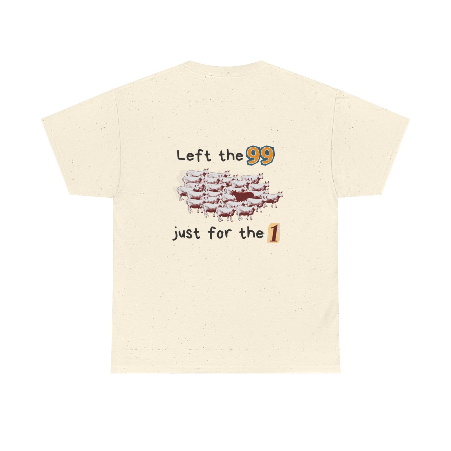 The Lambs 1 - Unisex Heavy Cotton Tee - 'Left the 99 Just for the 1' Sheep Design