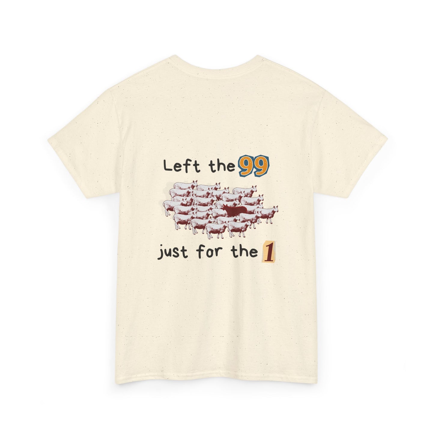The Lambs 1 - Unisex Heavy Cotton Tee - 'Left the 99 Just for the 1' Sheep Design
