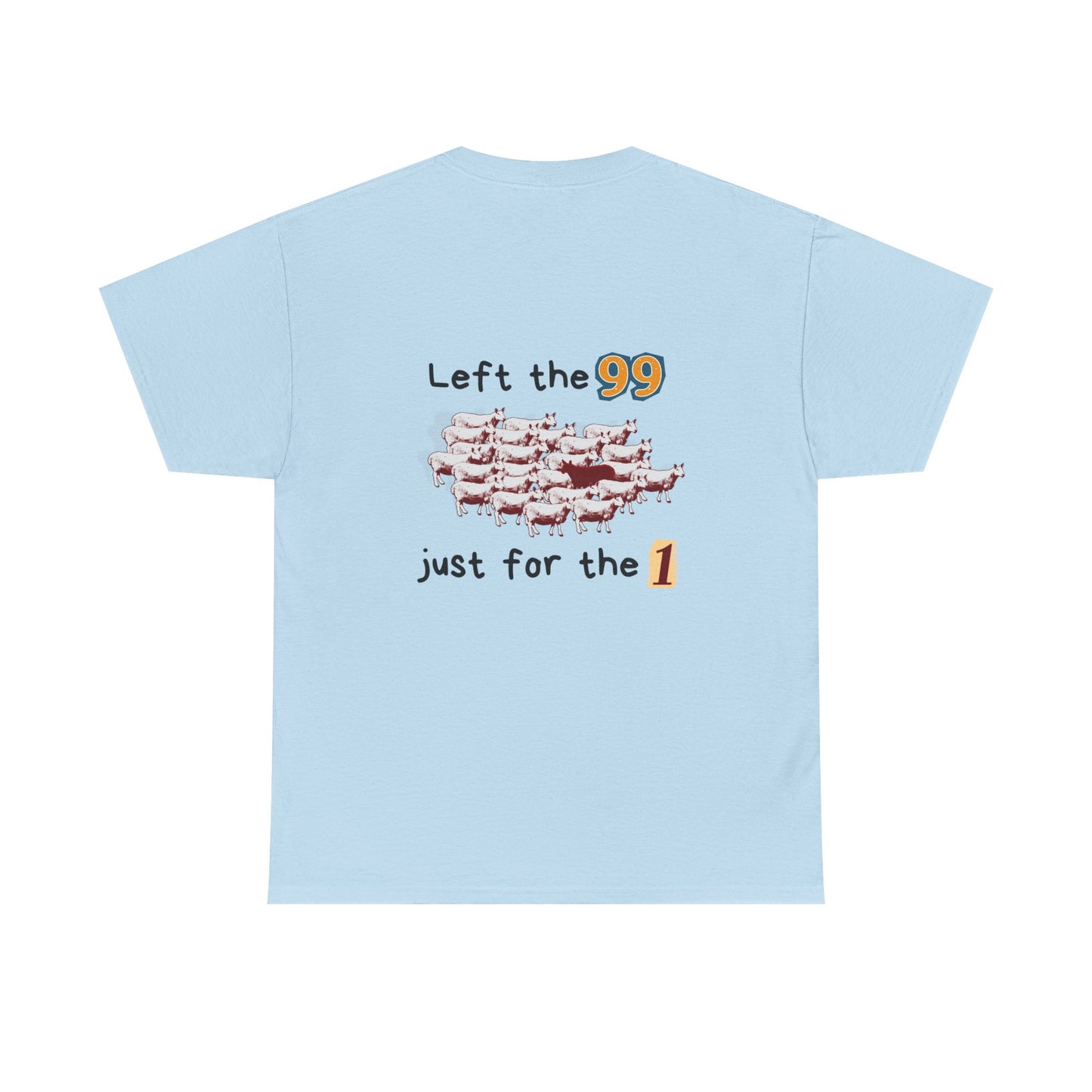 The Lambs 1 - Unisex Heavy Cotton Tee - 'Left the 99 Just for the 1' Sheep Design