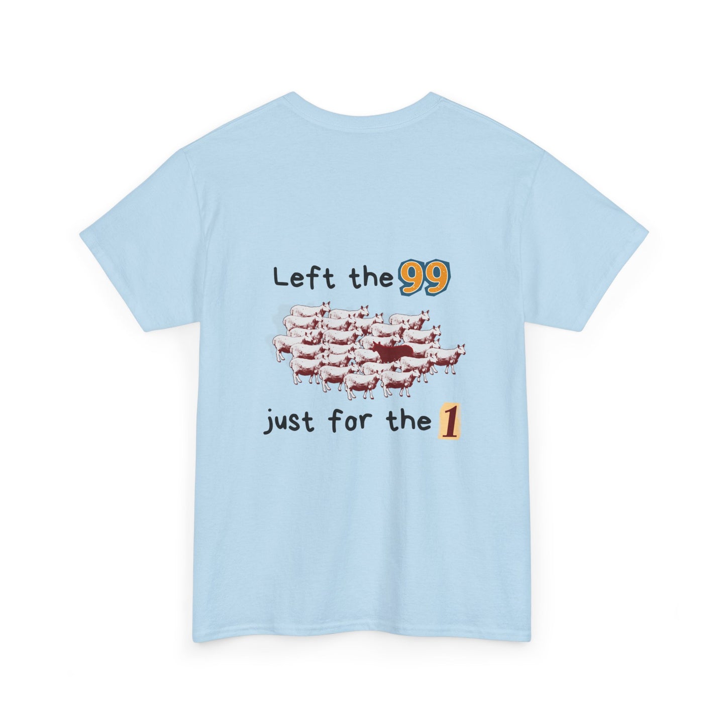 The Lambs 1 - Unisex Heavy Cotton Tee - 'Left the 99 Just for the 1' Sheep Design